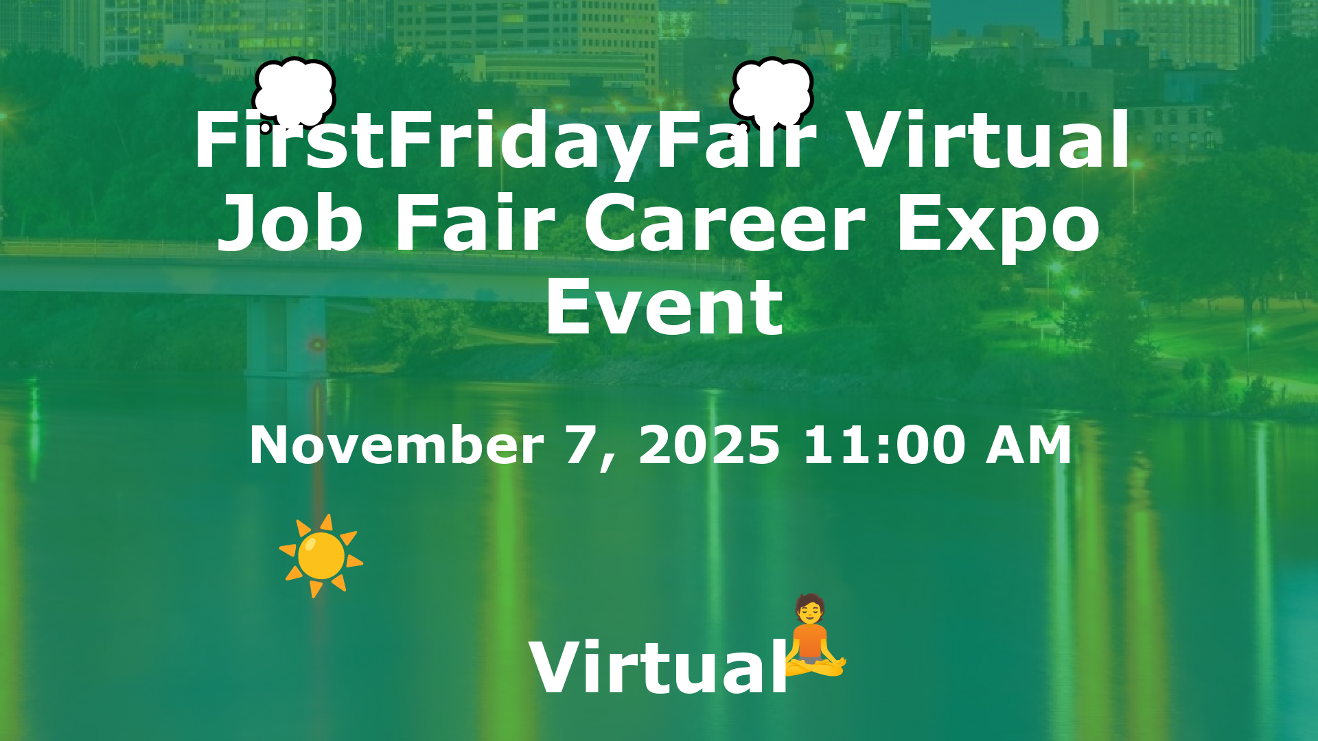 FirstFridayFair Virtual Job Fair Career Expo Event event image